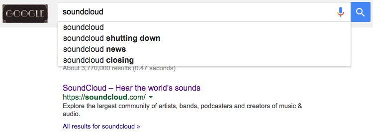 Google Autocomplete: SoundCloud Shutting Down