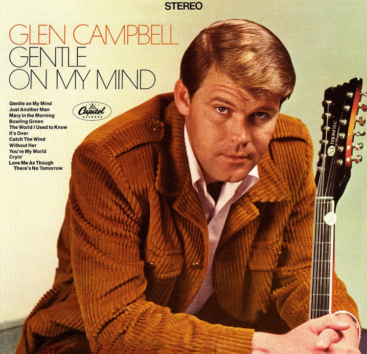 Glen Campbell, 'Gentle on My Mind'