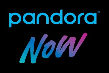 SiriusXM Unveils Pandora Now, a Cross-Platform Experience for Both Platforms