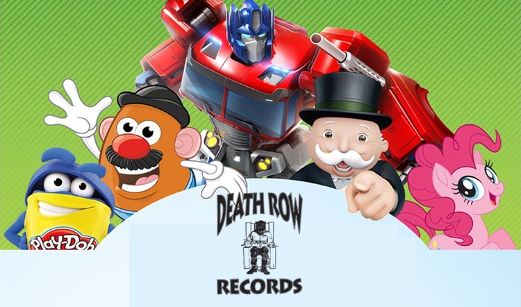 Hasbro + Death Row Records