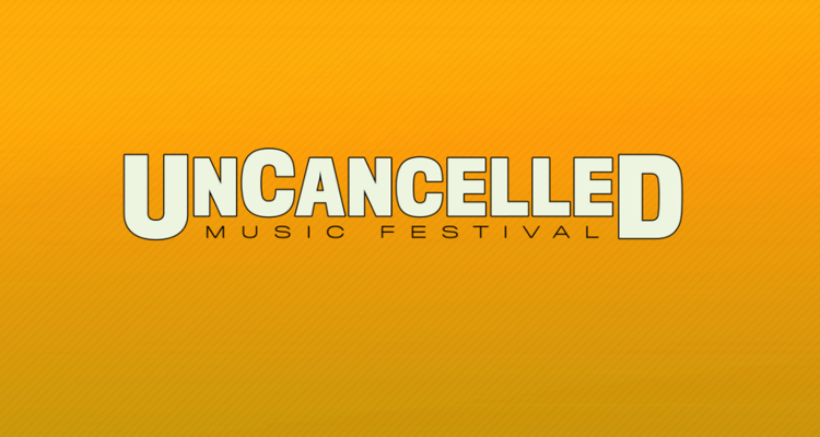 Uncancelled Music Festival