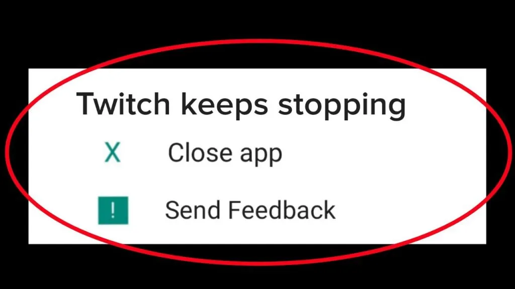 Twitch app crashes on Android