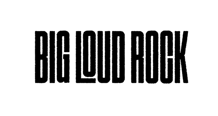 Big Loud Rock