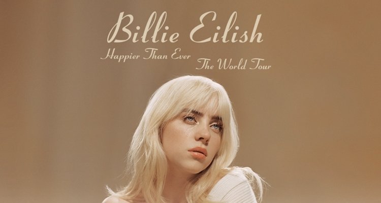 Billie Eilish Happier Than Ever world tour