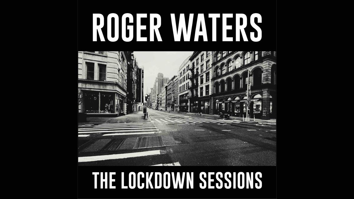 Roger Waters Releases ‘The Lockdown Sessions EP’
