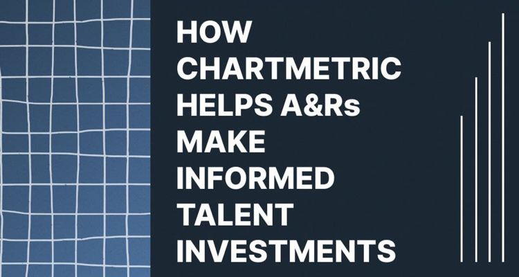 chartmetric a&r talent investments 