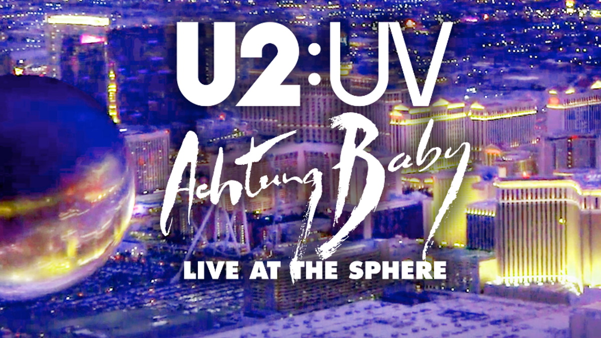 U2 Announce 'U2UV Achtung Baby Live at the Sphere'