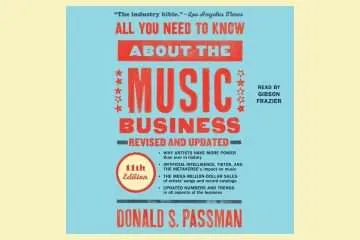 11th Edition of Donald Passman's music industry bible, All You Need to Know About the Music Business.